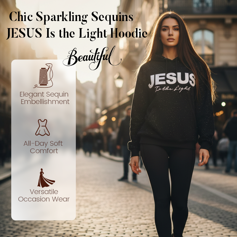 Chic Sparkling Sequins JESUS Is the Light Hoodie